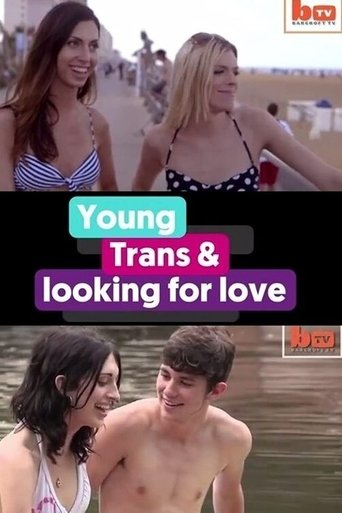Young, Trans and Looking for Love Poster of Young, Trans and Looking for Love