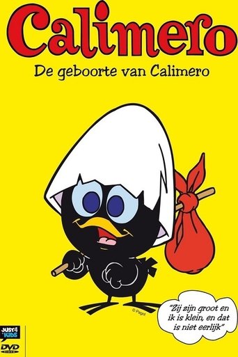 Calimero - De Geboorte Van Calimero Poster of Calimero - De Geboorte Van Calimero