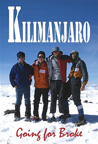 Kilimanjaro: Going For Broke Poster of Kilimanjaro: Going For Broke