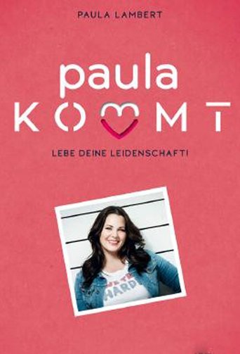 Paula kommt – Sex und Gute Nacktgeschichten Poster of Paula kommt – Sex und Gute Nacktgeschichten