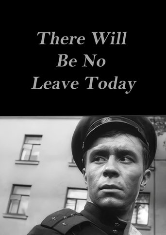 There Will Be No Leave Today Poster of There Will Be No Leave Today