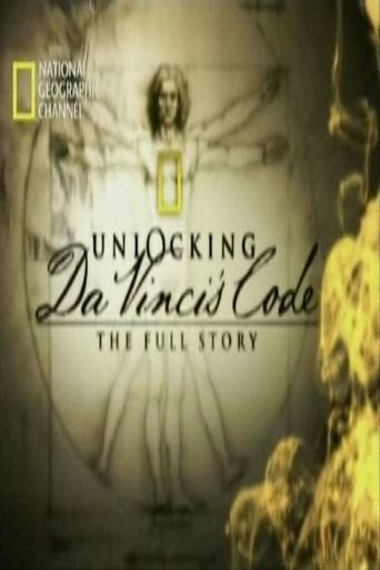 Unlocking Da Vinci's Code: The Full Story Poster of Unlocking Da Vinci's Code: The Full Story