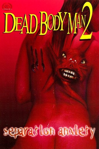 Dead Body Man 2: Separation Anxiety Poster of Dead Body Man 2: Separation Anxiety