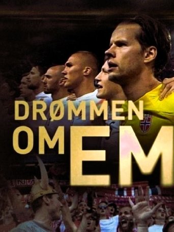 Drømmen om EM Poster of Drømmen om EM