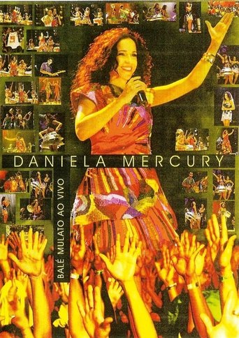 Daniela Mercury – Balé Mulato Ao Vivo Poster of Daniela Mercury – Balé Mulato Ao Vivo