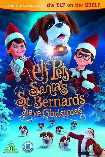 Elf Pets: Santa's St. Bernards Save Christmas Poster of Elf Pets: Santa's St. Bernards Save Christmas