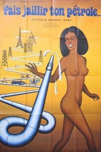 Get Crude in the Desert and the Oil Gush Forth Poster of Get Crude in the Desert and the Oil Gush Forth