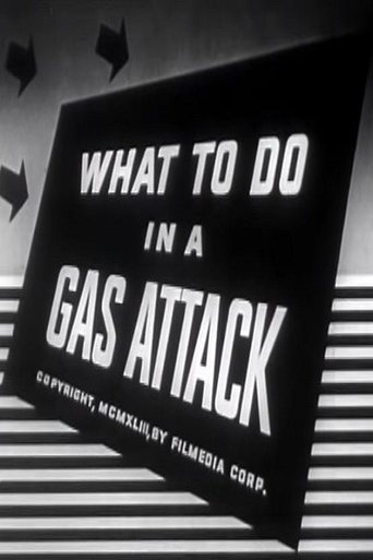 What to Do in a Gas Attack Poster of What to Do in a Gas Attack