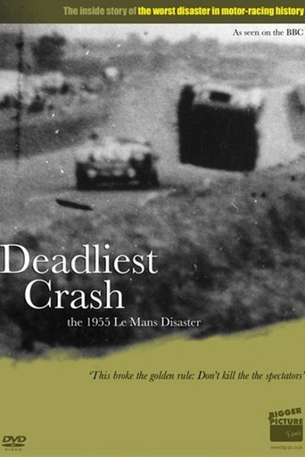 Deadliest Crash: The Le Mans 1955 Disaster Poster of Deadliest Crash: The Le Mans 1955 Disaster