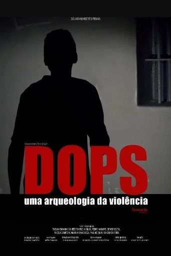 DOPS: Uma Arqueologia da Violência Poster of DOPS: Uma Arqueologia da Violência