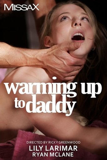 Warming up to Daddy Poster of Warming up to Daddy