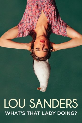 Lou Sanders: What's That Lady Doing? Poster of Lou Sanders: What's That Lady Doing?