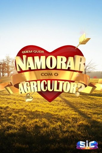 Quem Quer Namorar com o Agricultor? Poster of Quem Quer Namorar com o Agricultor?