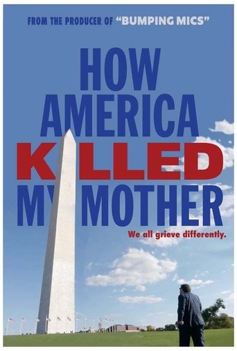 How America Killed My Mother Poster of How America Killed My Mother