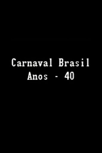 Carnaval Brasil — Anos 40 Poster of Carnaval Brasil — Anos 40