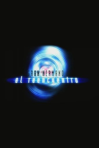 Gran Hermano El Reencuentro Poster of Gran Hermano El Reencuentro