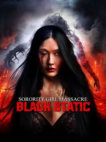 Sorority Girl Massacre: Black Static at the Moment of Death Poster of Sorority Girl Massacre: Black Static at the Moment of Death