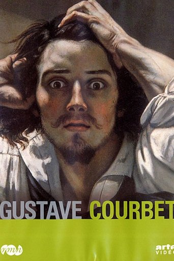 Gustave Courbet, the Origins of His World Poster of Gustave Courbet, the Origins of His World