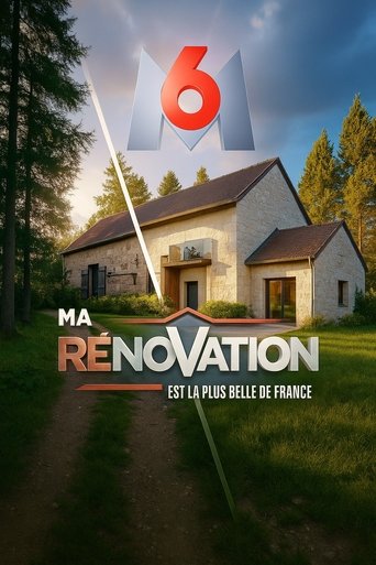 Ma rénovation est la plus belle de France Poster of Ma rénovation est la plus belle de France