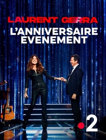 Laurent Gerra, l'anniversaire-événement Poster of Laurent Gerra, l'anniversaire-événement