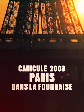 Canicule 2003 : Paris dans la fournaise Poster of Canicule 2003 : Paris dans la fournaise
