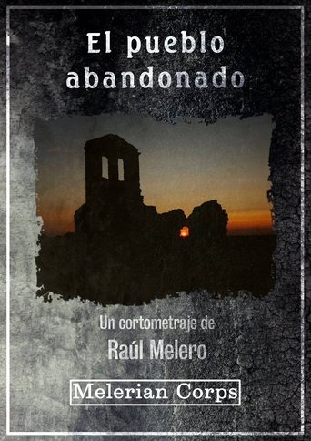 El pueblo abandonado Poster of El pueblo abandonado