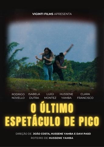 O Último Espetáculo de Pico Poster of O Último Espetáculo de Pico