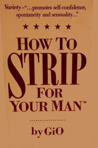 How To Strip For Your Man by GiO Poster of How To Strip For Your Man by GiO