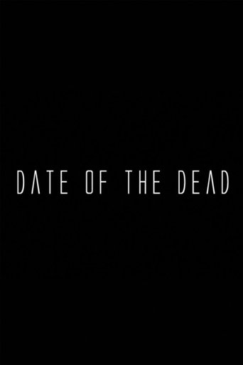 Date of the Dead Poster of Date of the Dead