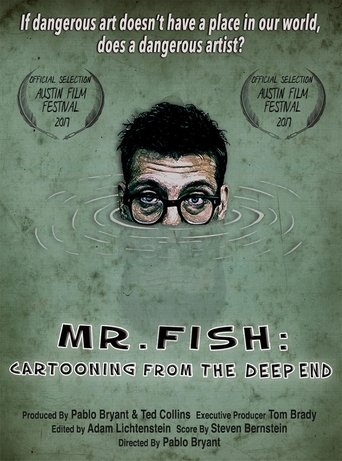Mr. Fish: Cartooning from the Deep End Poster of Mr. Fish: Cartooning from the Deep End