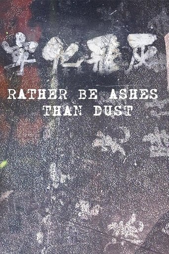 Rather Be Ashes Than Dust Poster of Rather Be Ashes Than Dust