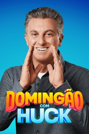 Domingão com Huck Poster of Domingão com Huck