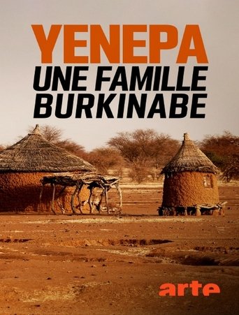Yenepa, une famille burkinabè Poster of Yenepa, une famille burkinabè