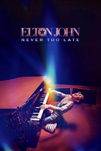 Elton John: Never Too Late Poster of Elton John: Never Too Late