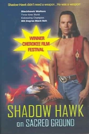 Shadow Hawk on Sacred Ground Poster of Shadow Hawk on Sacred Ground