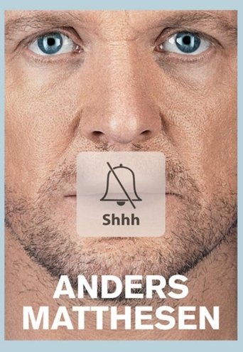 Anders Matthesen: Shhh Poster of Anders Matthesen: Shhh