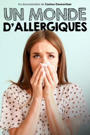 Un monde d'allergiques Poster of Un monde d'allergiques