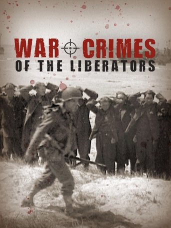 War Crimes of the Liberators Poster of War Crimes of the Liberators