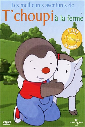T'choupi à la ferme Poster of T'choupi à la ferme