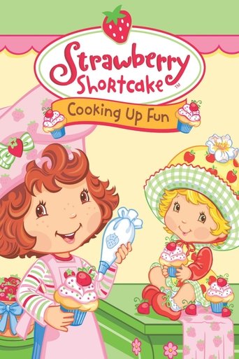 Strawberry Shortcake: Cooking Up Fun Poster of Strawberry Shortcake: Cooking Up Fun