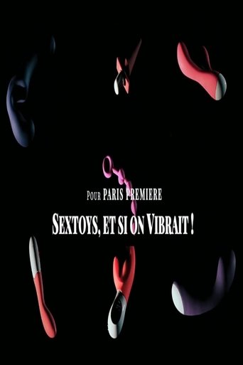 Sextoys, et si on vibrait Poster of Sextoys, et si on vibrait