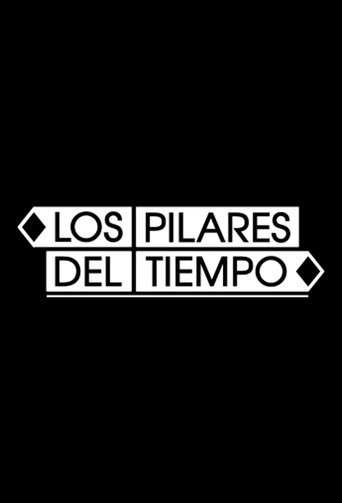 Los pilares del tiempo Poster of Los pilares del tiempo