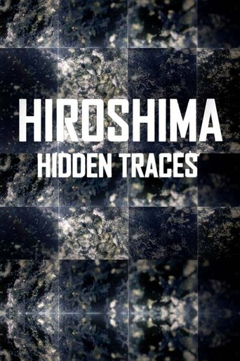 Hiroshima: Hidden Traces Poster of Hiroshima: Hidden Traces