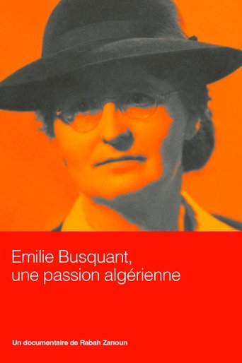 Emilie Busquant, une passion algérienne Poster of Emilie Busquant, une passion algérienne
