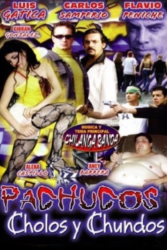 Pachucos, cholos y chundos Poster of Pachucos, cholos y chundos