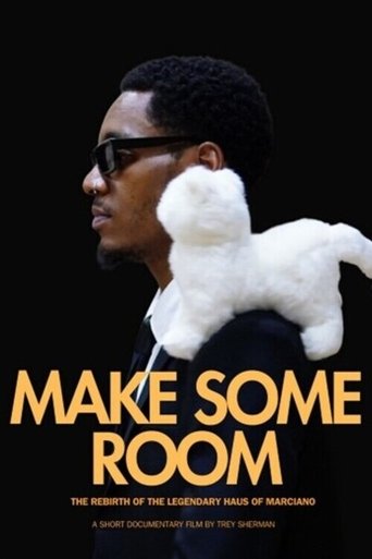 Make Some Room: The Rebirth of The Legendary Haus of Marciano Poster of Make Some Room: The Rebirth of The Legendary Haus of Marciano