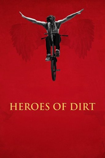 Heroes of Dirt Poster of Heroes of Dirt