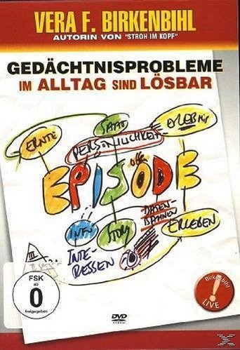 Vera F. Birkenbihl - Gedächtnisprobleme im Alltag sind lösbar Poster of Vera F. Birkenbihl - Gedächtnisprobleme im Alltag sind lösbar