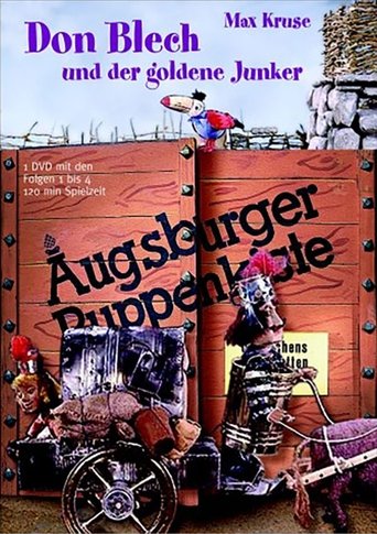 Augsburger Puppenkiste - Don Blech und der goldene Junker Poster of Augsburger Puppenkiste - Don Blech und der goldene Junker