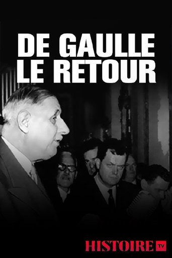 De Gaulle le retour : 13 mai 1958 Poster of De Gaulle le retour : 13 mai 1958